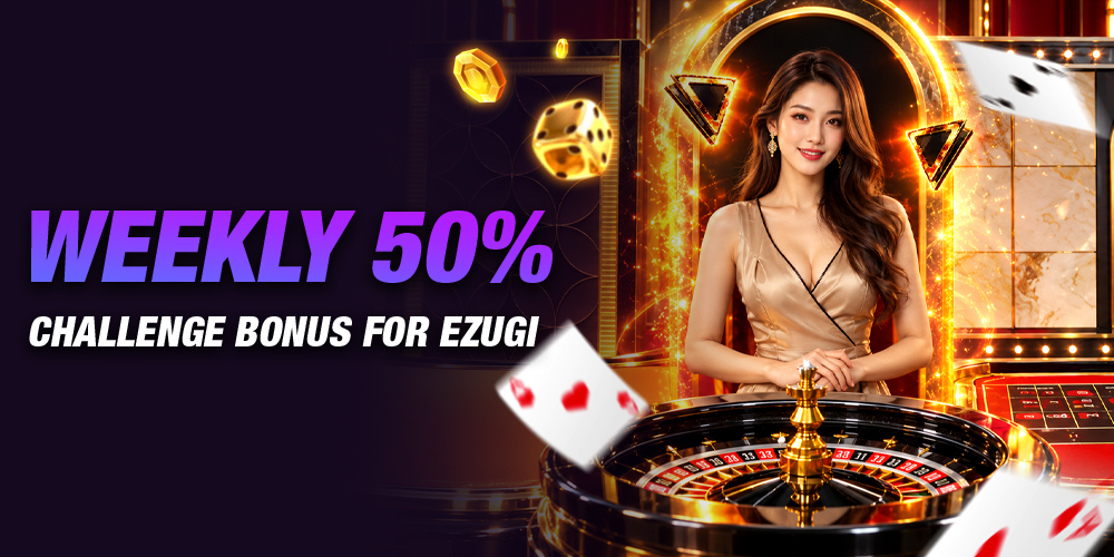 EzugiChallengeBonus50%