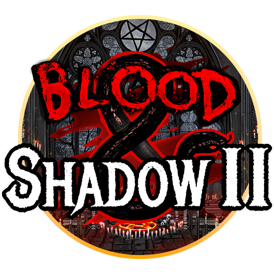 Blood & Shadow 2